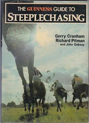 Seller image for The Guiness Guide to Steeplechasing for sale by HORSE BOOKS PLUS LLC