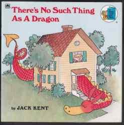 Seller image for There's No Such Thing as a Dragon for sale by HORSE BOOKS PLUS LLC