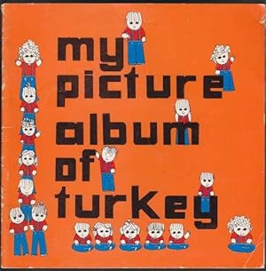 Image du vendeur pour My Picture Album of Turkey mis en vente par HORSE BOOKS PLUS LLC