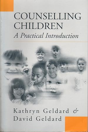 Counselling Children: A Practical Introduction