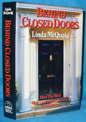 Seller image for Behind Closed Doors: How the Rich Won Control of Canada's Tax System . And Ended Up Richer for sale by Alhambra Books