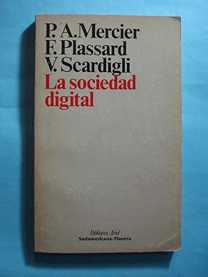 Imagen del vendedor de LA SOCIEDAD DIGITAL. LAS NUEVAS TECNOLOGAS EN EL FUTURO COTIDIANO a la venta por Ernesto Julin Friedenthal