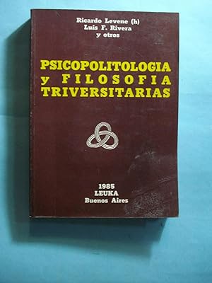 Imagen del vendedor de PSICOPOLITOLOGA Y FILOSOFA TRIVERSITARIAS a la venta por Ernesto Julin Friedenthal