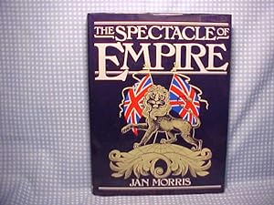 The Spectacle of Empire: Style, Effect and the Pax Britannica