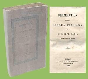 Seller image for Grammatica della lingua italiana di Giuseppe Paria della Compagnia di Ges for sale by Studio Bibliografico Imprimatur