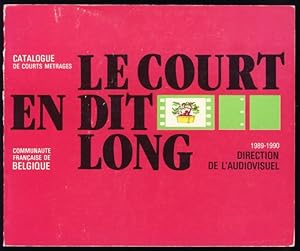 Le court en dit long. Catalogue de courts métrages. 1989-1990.