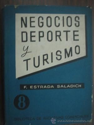 NEGOCIOS, DEPORTE Y TURISMO (ruta de Andalucía)