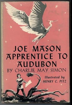 Seller image for JOE MASON APPRENTICE TO AUDUBON for sale by Windy Hill Books