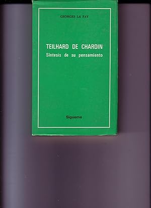 Teilhard De Chardin Síntesis De Su Pensamiento