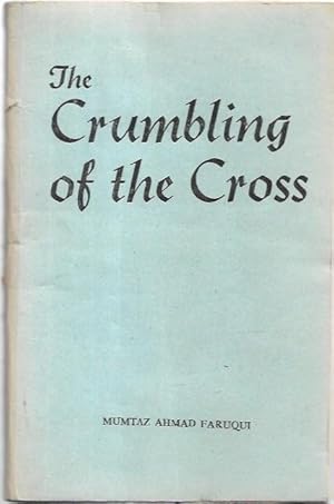 Imagen del vendedor de The Crumbling of the Cross. a la venta por City Basement Books