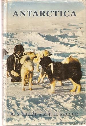 Imagen del vendedor de Antarctica The Story of the New Zealand Party of the Trans-Antarctic Expedition a la venta por City Basement Books