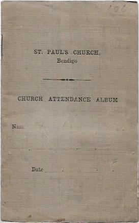 Immagine del venditore per St. Paul's Church, Bendigo: Church Attendance Record venduto da City Basement Books