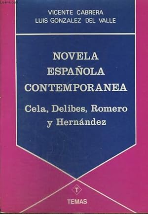 Bild des Verkufers fr NOVELA ESPANOLA CONTEMPORANEA. CELA, DELIBES, ROMERO Y HERNANDEZ; zum Verkauf von Le-Livre