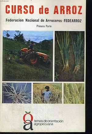 Bild des Verkufers fr TEMAS DE ORIENTACION AGROPECUARIA. N112. DICIEMBRE DE 1979. CURSO DE ARROZ. PRIMERA PARTE. FEDERACION NACIONAL DE ARROCEROS FEDEARROZ. zum Verkauf von Le-Livre