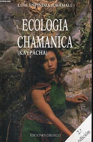 Image du vendeur pour ECOLOGIA CHAMANICA mis en vente par Le-Livre