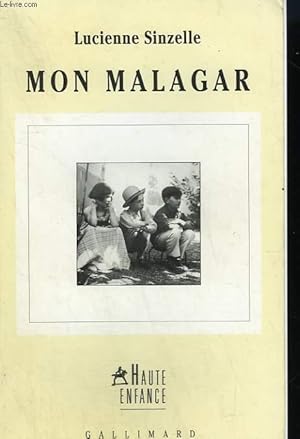 Bild des Verkufers fr MON MALAGAR. zum Verkauf von Le-Livre