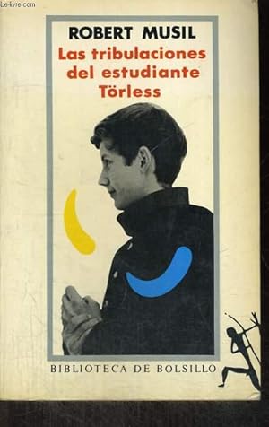 Bild des Verkufers fr LAS TRIBULACIONES DEL ESTUDIANTE TORLESS zum Verkauf von Le-Livre