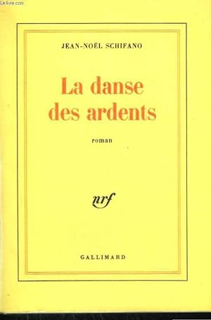 Bild des Verkufers fr LA DANSE DES ARDENTS. zum Verkauf von Le-Livre