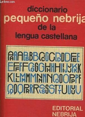 Bild des Verkufers fr DICCIONARIO PEQUENO NEBRIJA DE LA LENGUA CASTELLANA zum Verkauf von Le-Livre