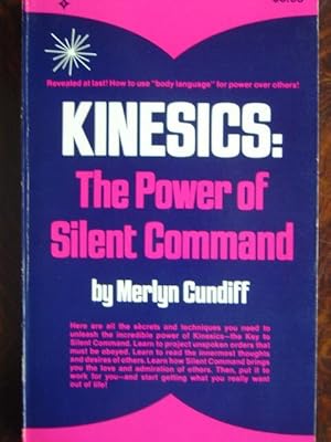 Seller image for Kinesics: The Power of Silent Command. for sale by Antiquariat Tarter, Einzelunternehmen,