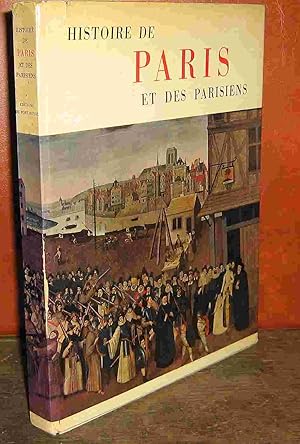 Seller image for HISTOIRE DE PARIS ET DES PARISIENS for sale by Livres 113