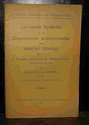 Seller image for LA LIBERTE SYNDICALE ET LES ORGANISATIONS PROFESSIONNELLES for sale by Livres 113