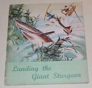 Landing the Giant Sturgeon