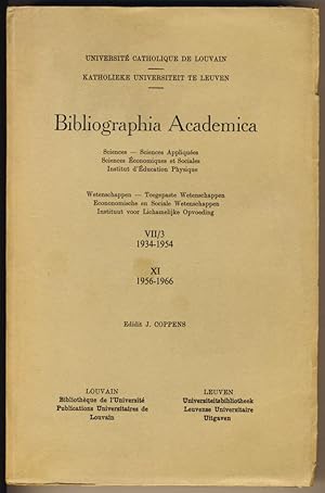 Université Catholique de Louvain: Bibliographia Academica. Volume VII/3 (1934-1954), Volume XI (1...