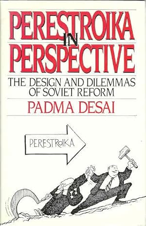 Image du vendeur pour Perestroika in Perspective: The Design and Dilemmas of Soviet Reform mis en vente par The Book Junction