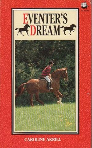 Seller image for EVENTER'S DREAM for sale by Black Stump Books And Collectables