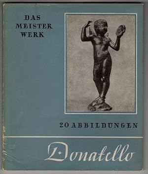 Bild des Verkufers fr Donatello. Das Meisterwerk , Band 2 , Reihe Plastik. zum Verkauf von Antiquariat Peda