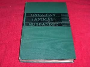 The Science and Practice of Canadian Animal Husbandry