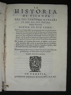 Seller image for LA HISTORIA DI VICENZA del Signor Nobile Vicentino divisa in due libri. Nel primo di tratta della vera origine, fondatione e denominatione della citt; come e da cui sia stata per tutti i secoli retta, dominata, tiranneggiata, e afflitta infino alla volontaria ricoveratione sua nel grembo dell'eccelsia venetiana republica, con i fatti e cose di quella di ricordo pi degne, governi, giurisdittioni, che gode e altri particolari diversi d'antichit memorabili. Nel secondo de' cittadini suoi chiari, e illustri, con la particolar mentione delle virt, e operationi loro per i lor tempi: mostrandosi di pi tutte le antiche famiglie, s estinte, come le viventi ad hora, con le moderne insieme. Nuovamente posta in luce, con due tavole, una de' i nomi de gli huomini, e l'altra delle cose pi notabili. for sale by SCRIPTORIUM Studio Bibliografico