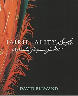 Fairie-Ality Style a Sourcebook of Inspirations from Nature