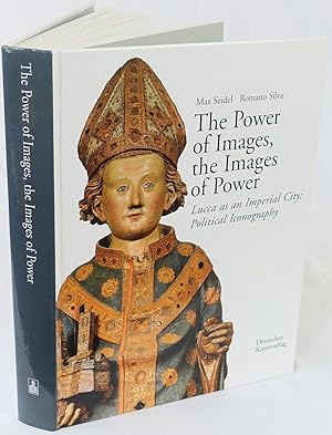 Bild des Verkufers fr The power of images, the images of power. Lucca as an imperial city: Political iconography. Mnchen 2007. 4to. 407 Seiten. Mit 359 teils farbigen Abbildungen. Orig.-Kartoniert zum Verkauf von Antiquariat Schmidt & Gnther