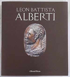 Leon Battista Alberti. Mailand 1994. 4to. 565 Seiten. Mit 153 Abbildungen. Orig.-Broschur.