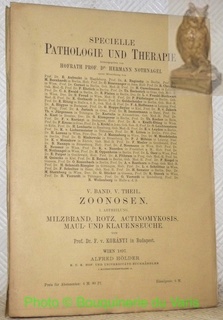 Bild des Verkufers fr Zoonosen. I. Abtheilung: Milzbrand, Rotz, Actinomykosis, Maul- und Klauenseuche. Von Prof. Dr. F. v. Koranyi in Budapest. Mit 6 Tafeln.Specielle Pathologie und Therapie. Hrsg. Hermann Nothnagel. V. Band, V. Theil. zum Verkauf von Bouquinerie du Varis