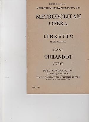Seller image for Turandot Lyric Drama in three Acts and five Scenes By Giuseppe adami and Renato simoni Music By Giacomo Puccini. [Italian plus] english Version By K. H. B. De Jaffa for sale by Meir Turner