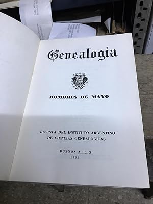 GENEALOGIA. HOMBRES DE MAYO: Instituto Argentino de Ciencias Genealogicas