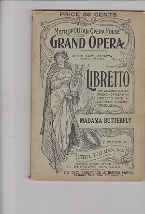 Image du vendeur pour Madama Butterfly a Japanese Tragedy. Italian Libretto By L. Illica and G. Giacosa. English Version [in Addtion to the Italian text] By r. h. Elkin. Music By G. Puccini mis en vente par Meir Turner