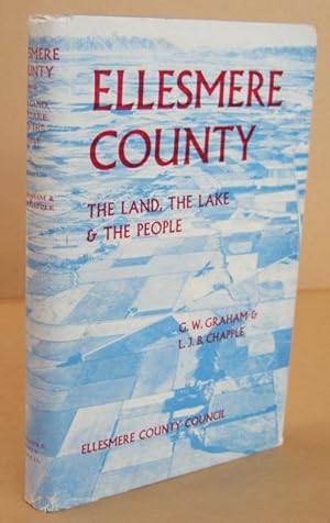 Image du vendeur pour Ellesmere County The Land, The Lake and The People 1864-1964 mis en vente par Mainly Fiction