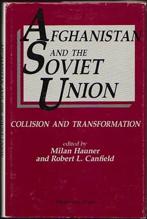 Image du vendeur pour Afghanistan and the Soviet union; Collision and Transformation mis en vente par Clausen Books, RMABA