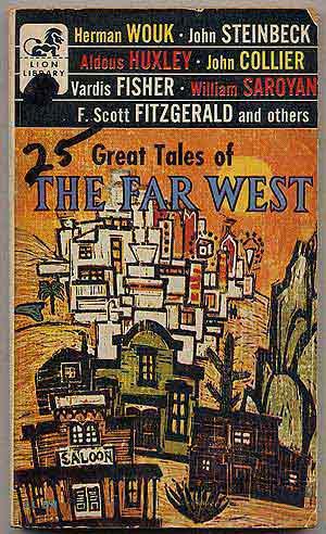 Bild des Verkufers fr Great Tales of The Far West zum Verkauf von Between the Covers-Rare Books, Inc. ABAA