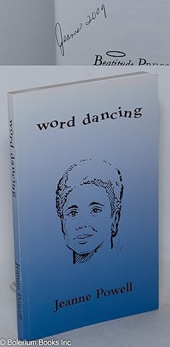 Imagen del vendedor de Word dancing; poems, prose and art a la venta por Bolerium Books Inc.