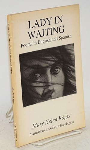 Seller image for Lady in waiting; poems in English and Spanish for sale by Bolerium Books Inc.