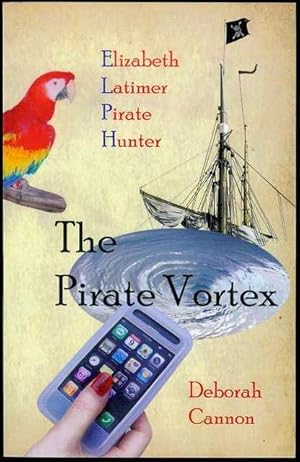 Seller image for The Pirate Vortex: Elizabeth Latimer, Pirate Hunter for sale by Bookmarc's