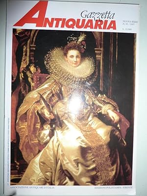 "LA GAZZETTA ANTIQUARIA. Nuova Serie n.° 31 - 1997. Associazione Antiquari d'Italia"