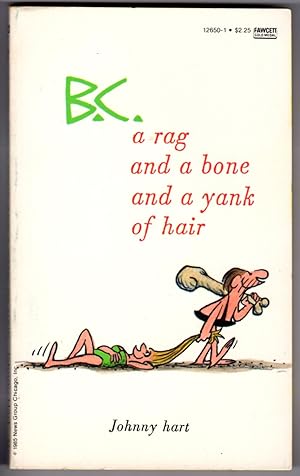 B.C. A Rag and a Bone and a Yank of Hair
