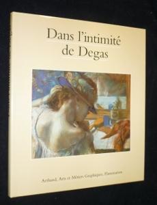 Bild des Verkufers fr Dans l'intimit de Degas zum Verkauf von Abraxas-libris