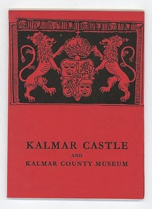 Kalmar Castle and Kalmar County Museum